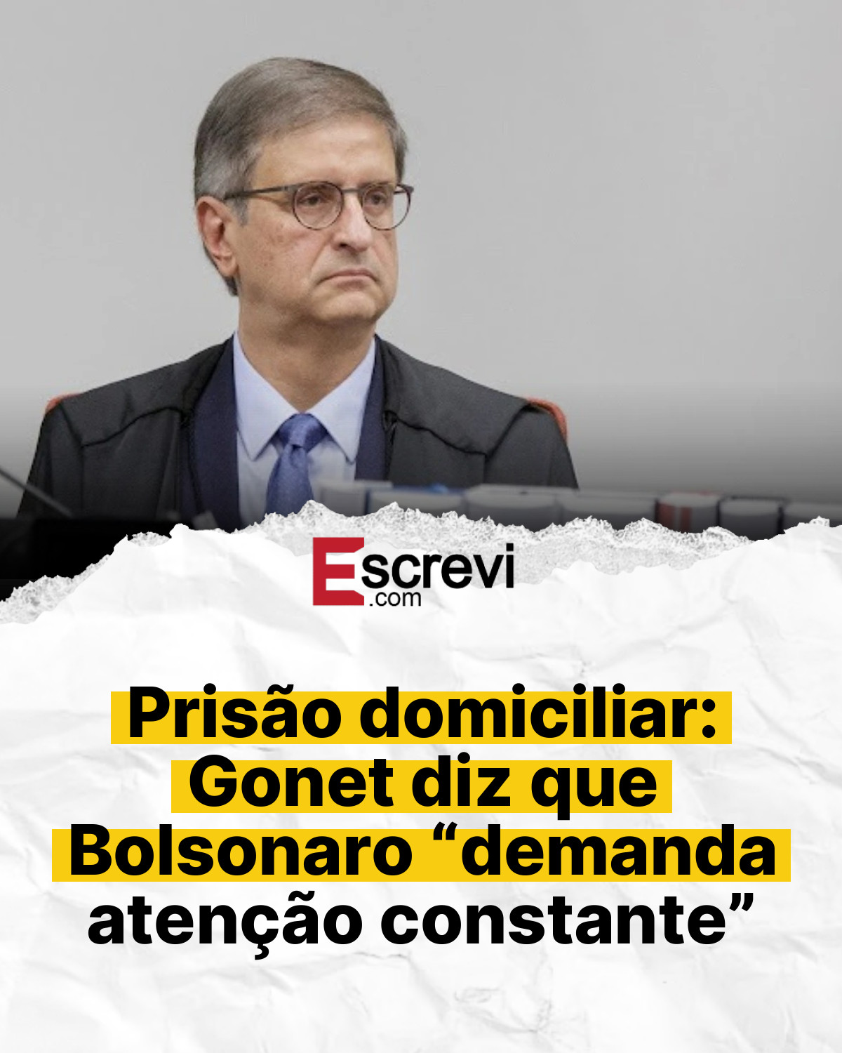 Prisão domiciliar: Gonet diz que Bolsonaro “demanda atenção constante” card branco