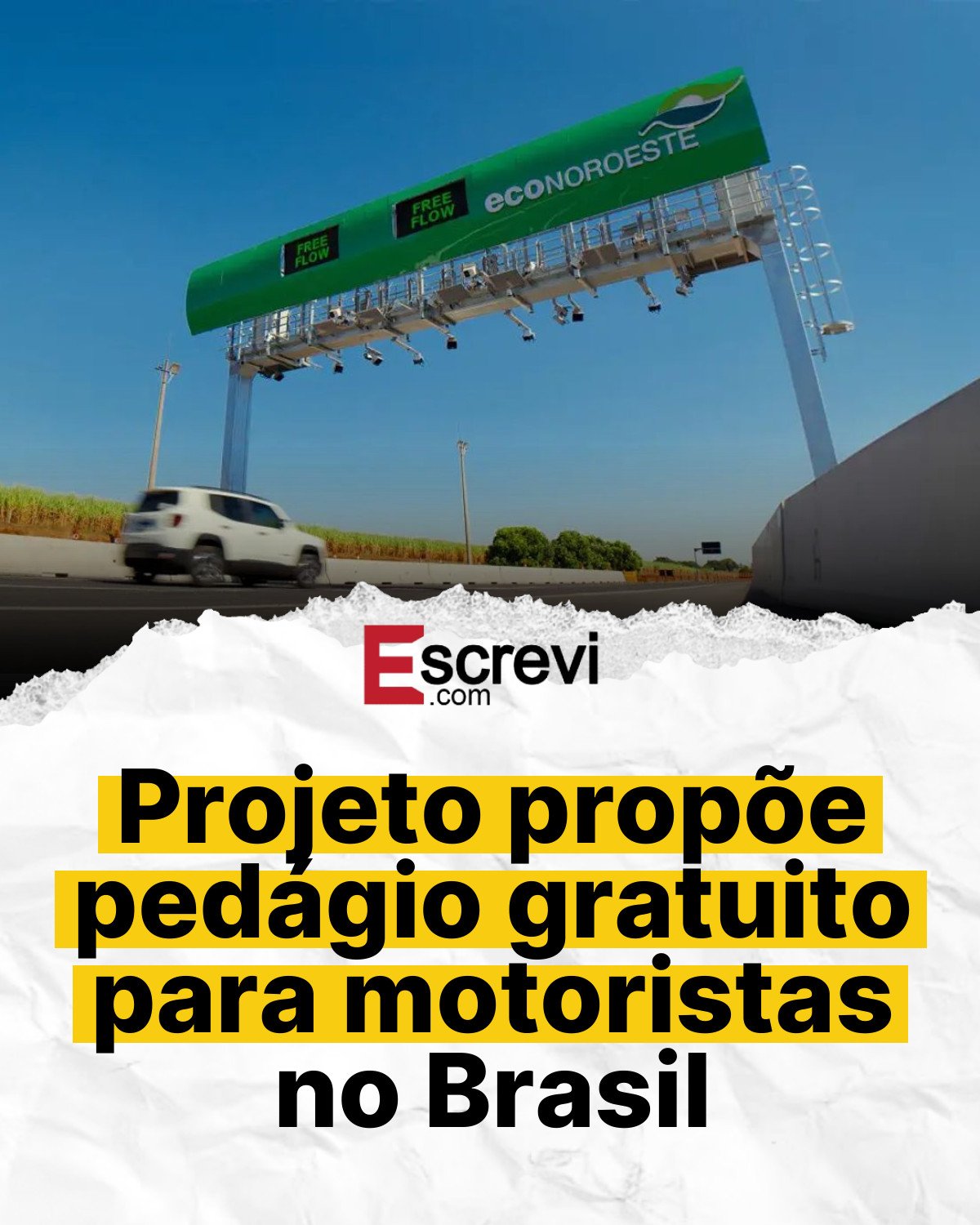 Projeto propõe pedágio gratuito para motoristas no Brasil card branco