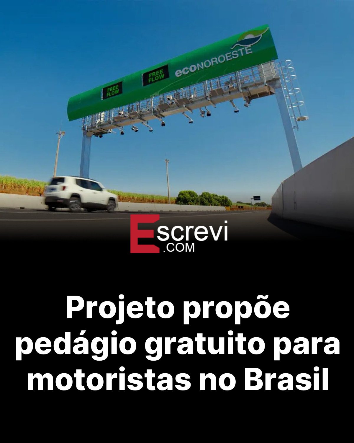 Projeto propõe pedágio gratuito para motoristas no Brasil card preto