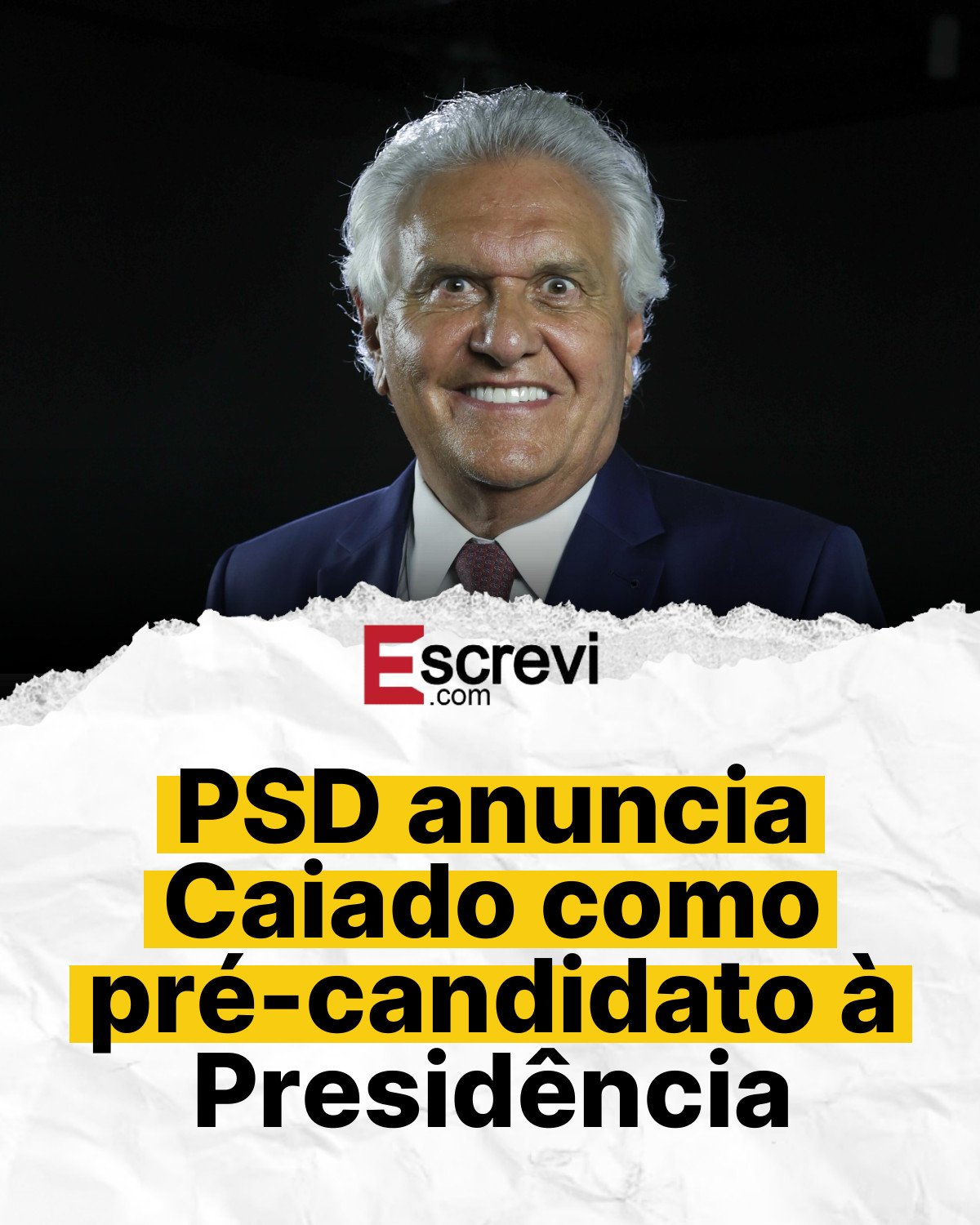 PSD anuncia Caiado como pré-candidato à Presidência card branco
