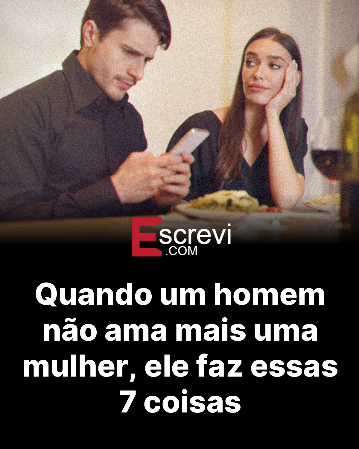 Quando um homem não ama mais uma mulher, ele faz essas 7 coisas card preto