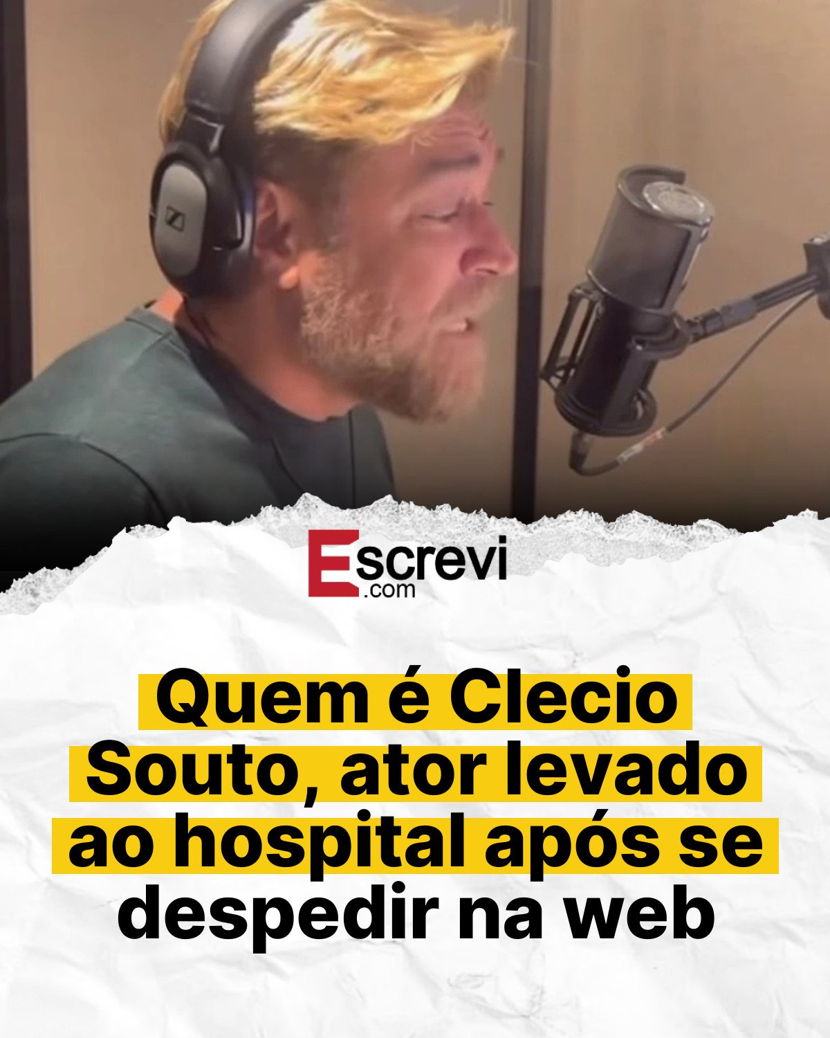 Quem é Clecio Souto, ator levado ao hospital após se despedir na web card branco