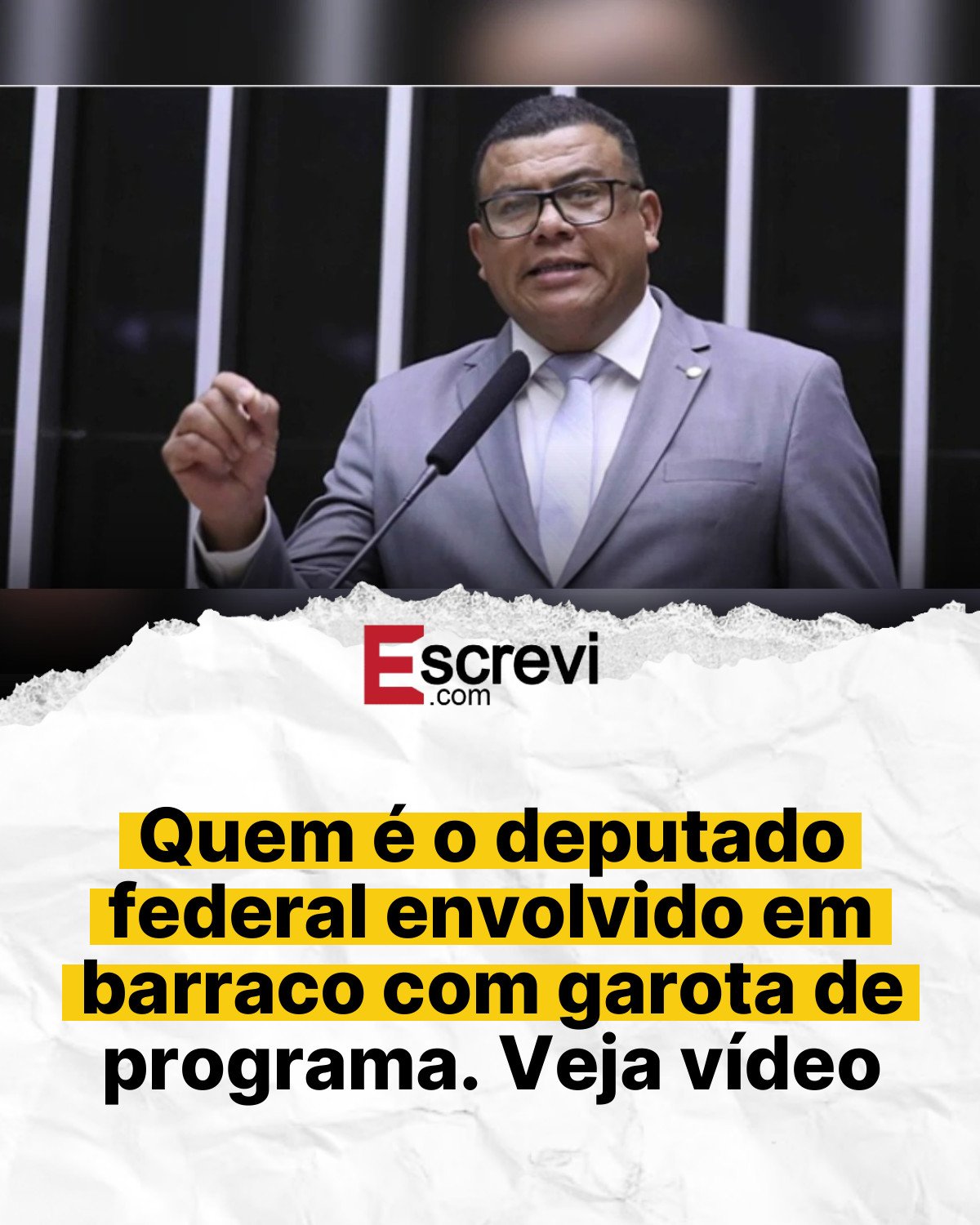 Quem é o deputado federal envolvido em barraco com garota de programa. Veja vídeo card branco