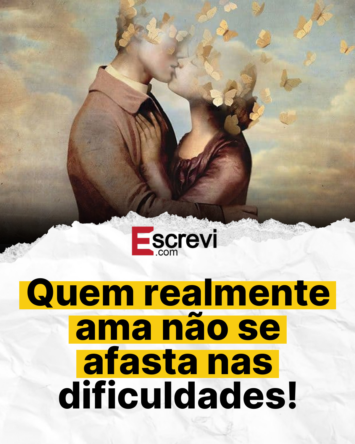 Quem realmente ama não se afasta nas dificuldades! card branco