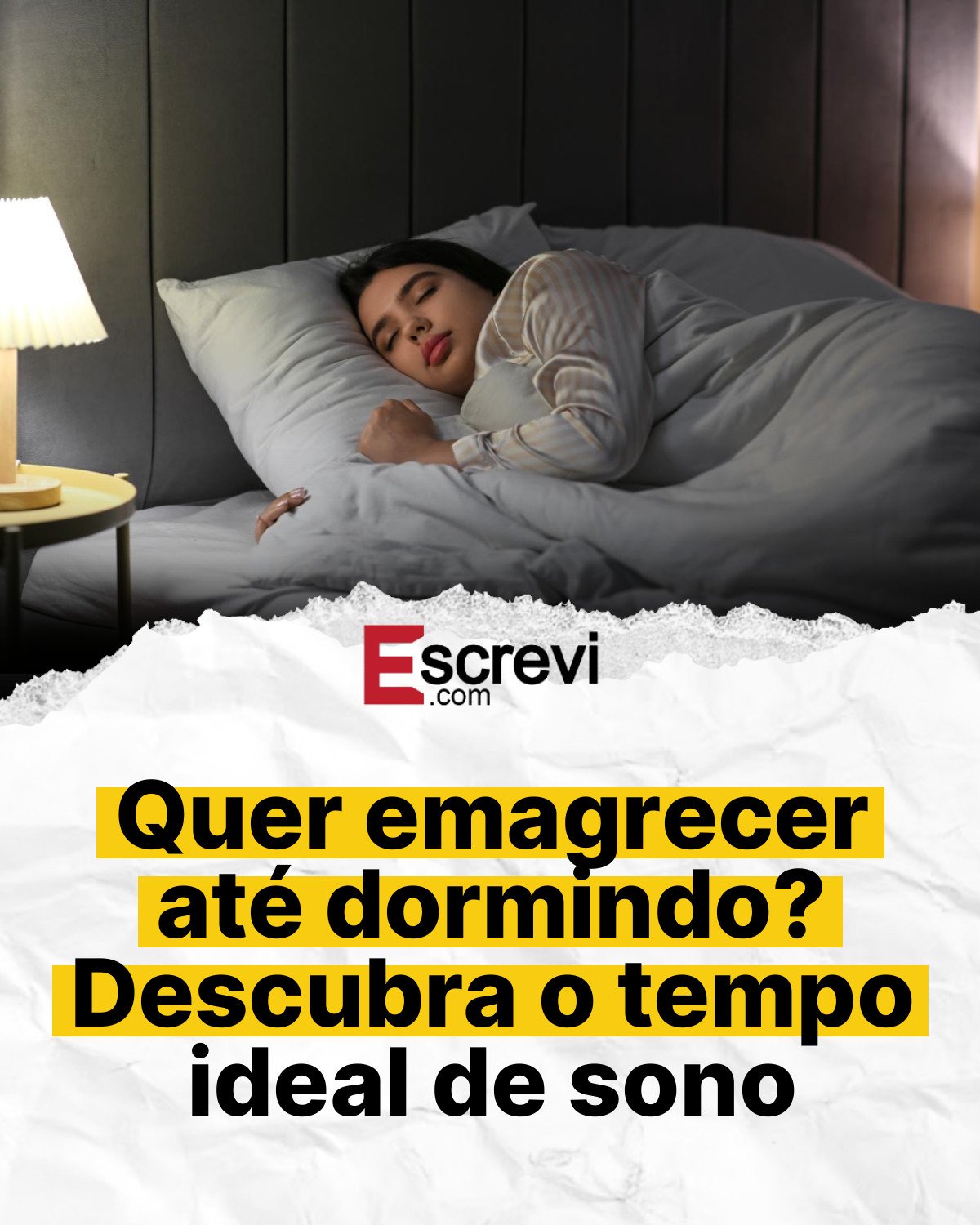 Quer emagrecer até dormindo? Descubra o tempo ideal de sono card branco