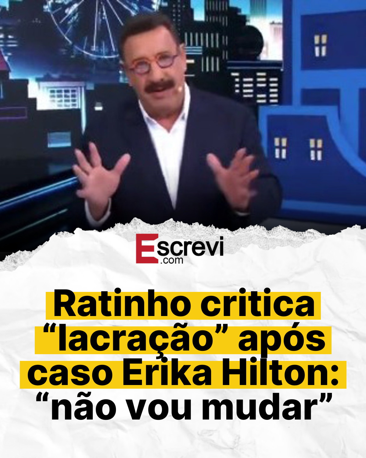 Ratinho critica “lacração” após caso Erika Hilton: “não vou mudar” card branco