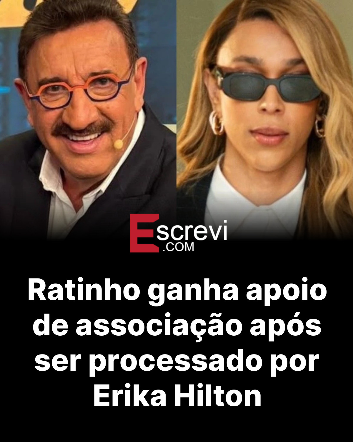 Ratinho ganha apoio de associação após ser processado por Erika Hilton card preto