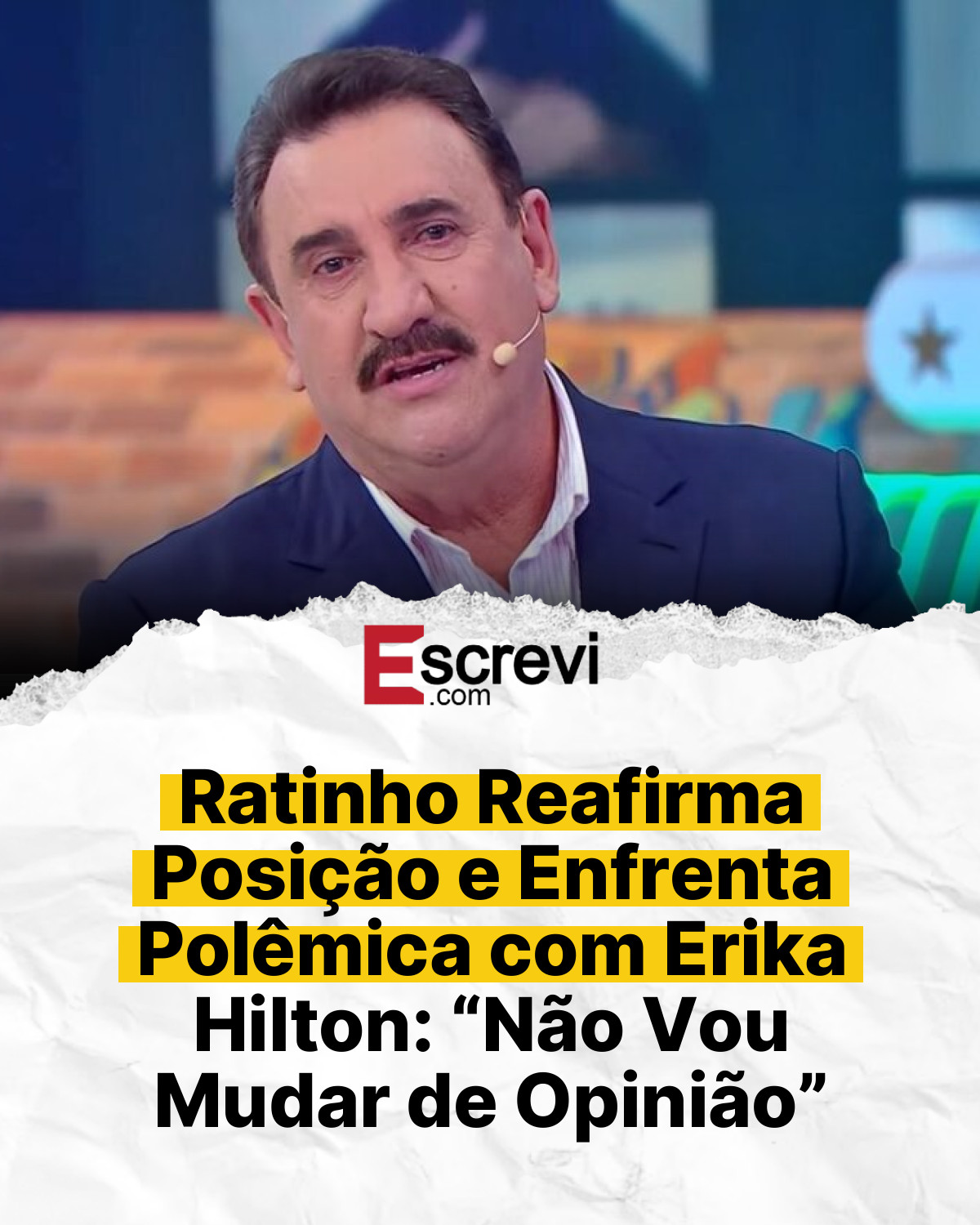 Ratinho Reafirma Posição e Enfrenta Polêmica com Erika Hilton: “Não Vou Mudar de Opinião” card branco