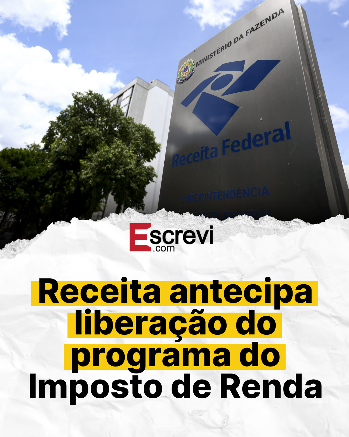 Receita antecipa liberação do programa do Imposto de Renda card branco