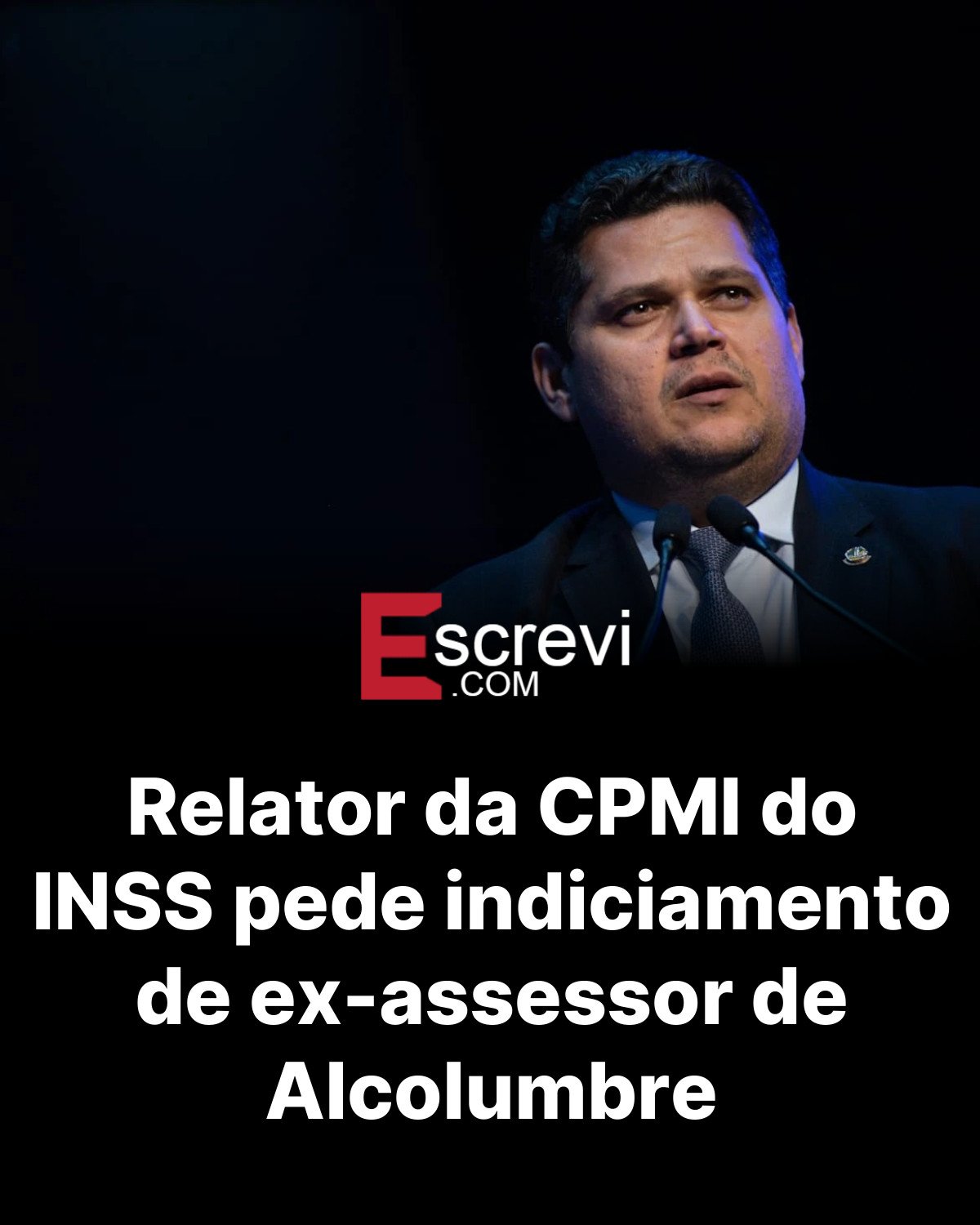 Relator da CPMI do INSS pede indiciamento de ex-assessor de Alcolumbre card preto