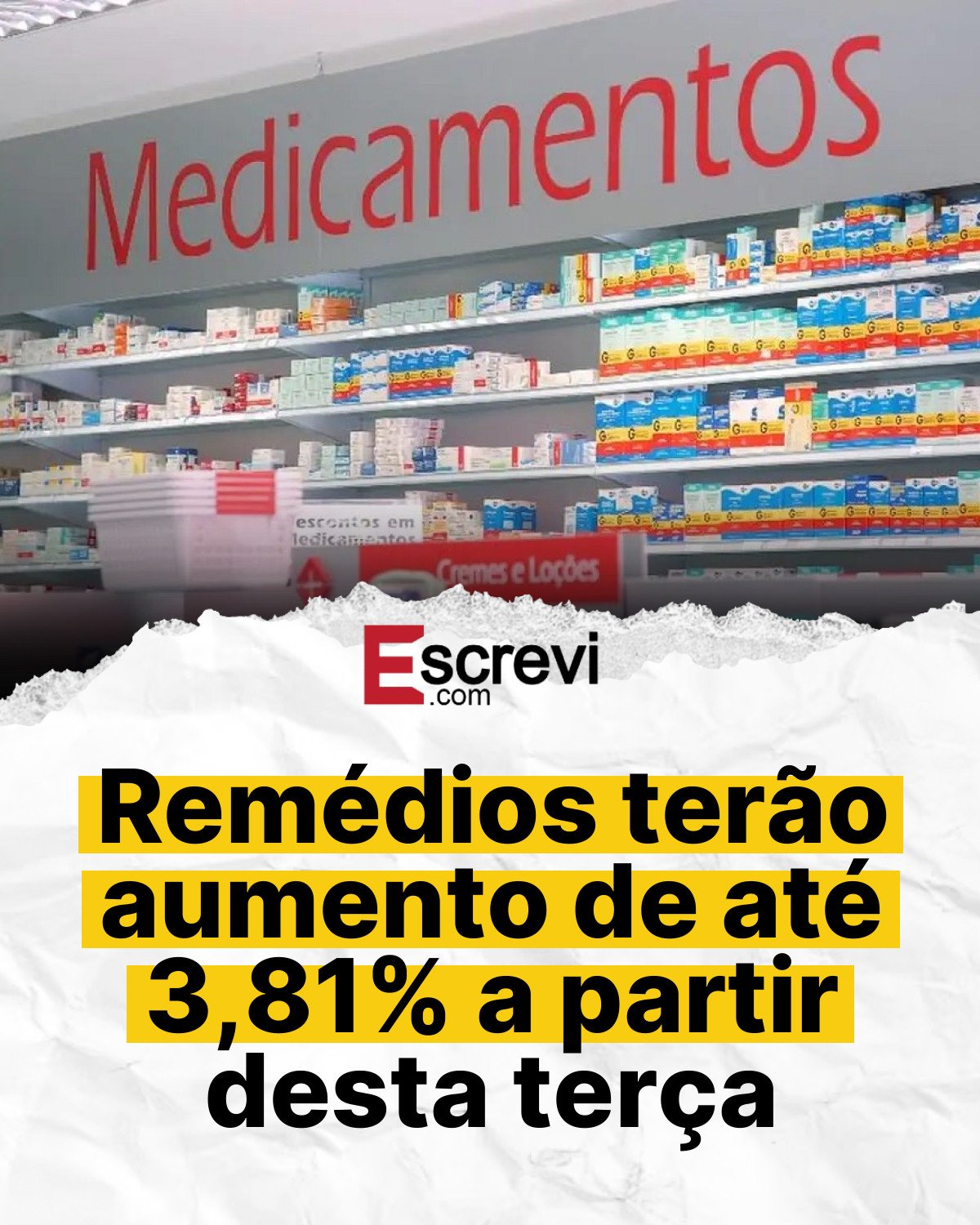 Remédios terão aumento de até 3,81% a partir desta terça card branco