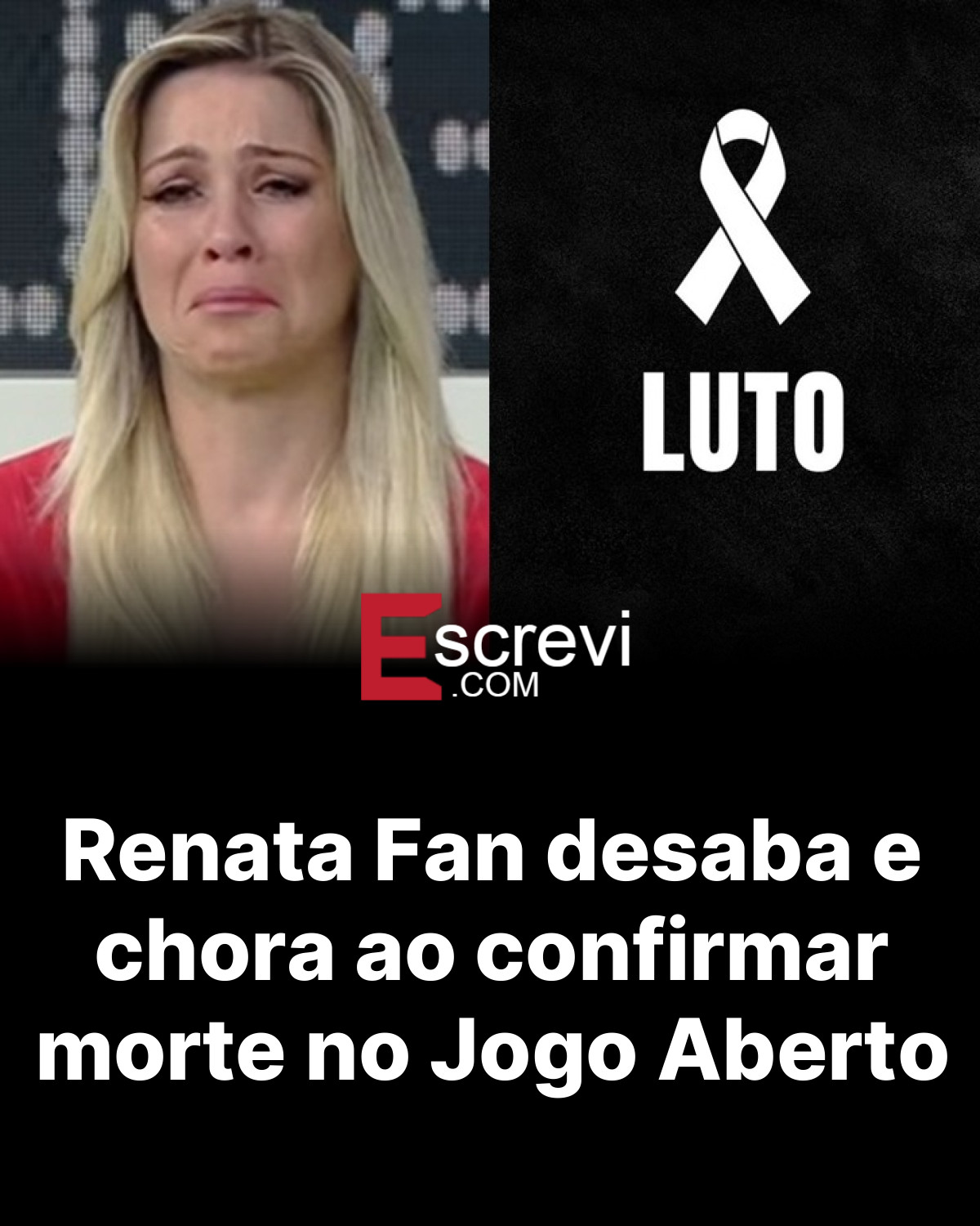 Renata Fan desaba e chora ao confirmar morte no Jogo Aberto card preto