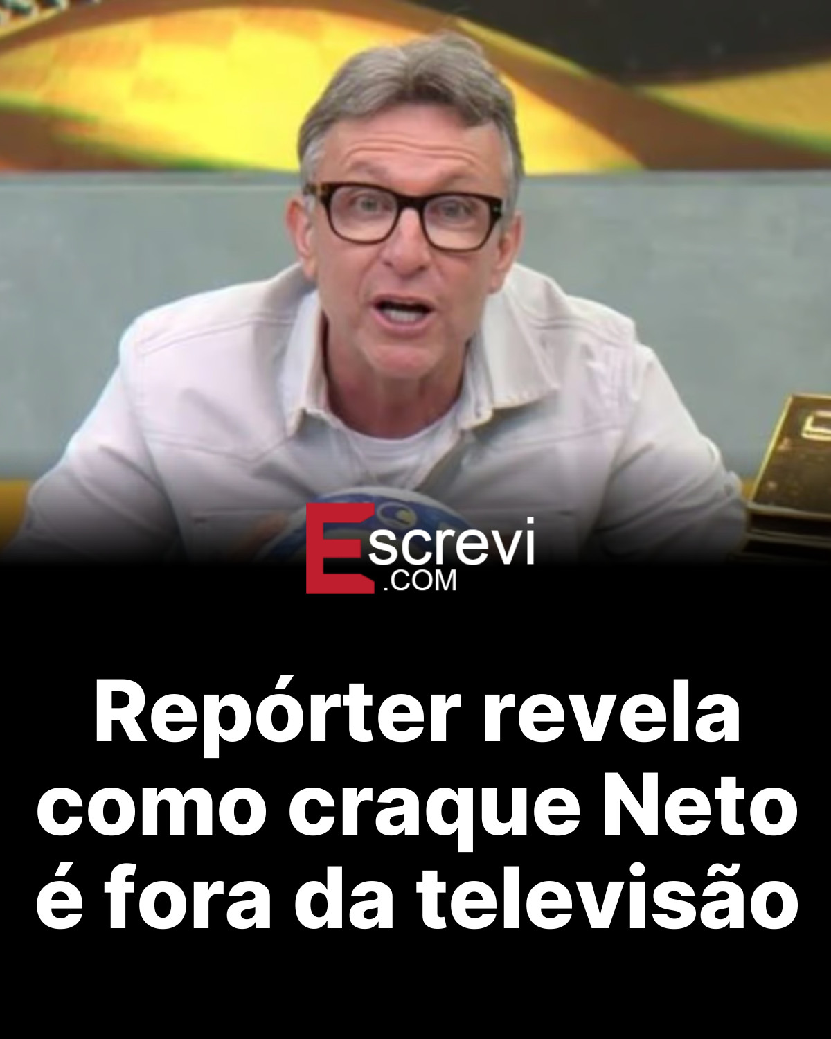 Repórter revela como craque Neto é fora da televisão card preto