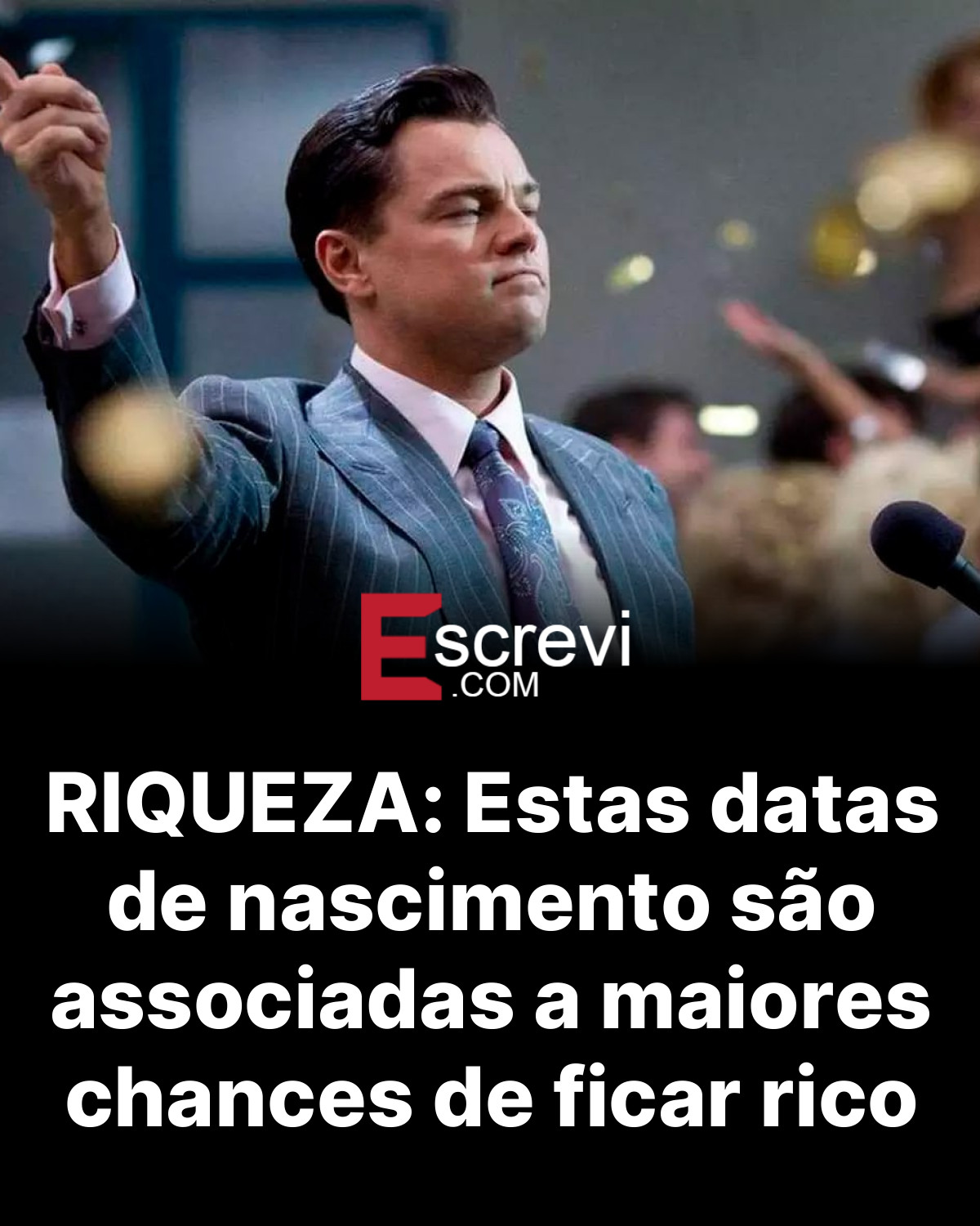 RIQUEZA: Estas datas de nascimento são associadas a maiores chances de ficar rico card preto