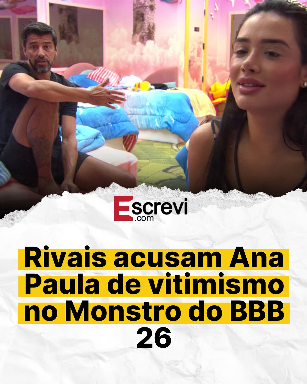 Rivais acusam Ana Paula de vitimismo no Monstro do BBB 26 card branco