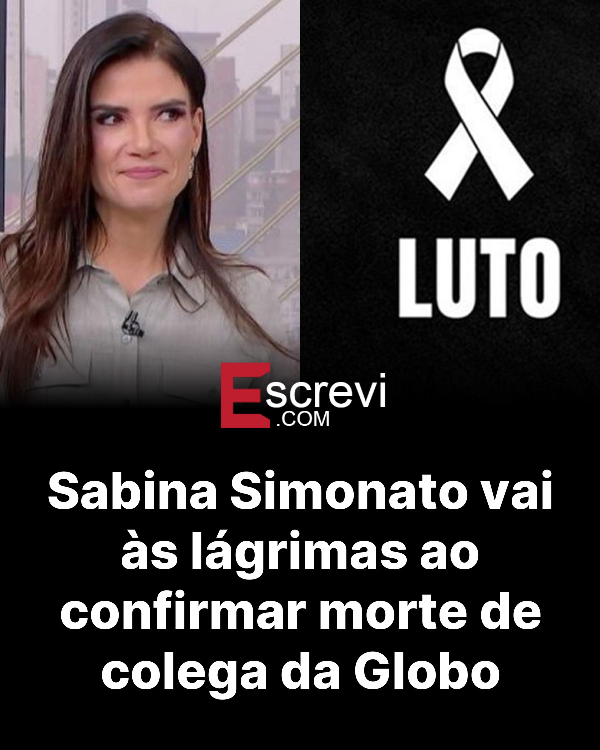 Sabina Simonato vai às lágrimas ao confirmar morte de colega da Globo card preto