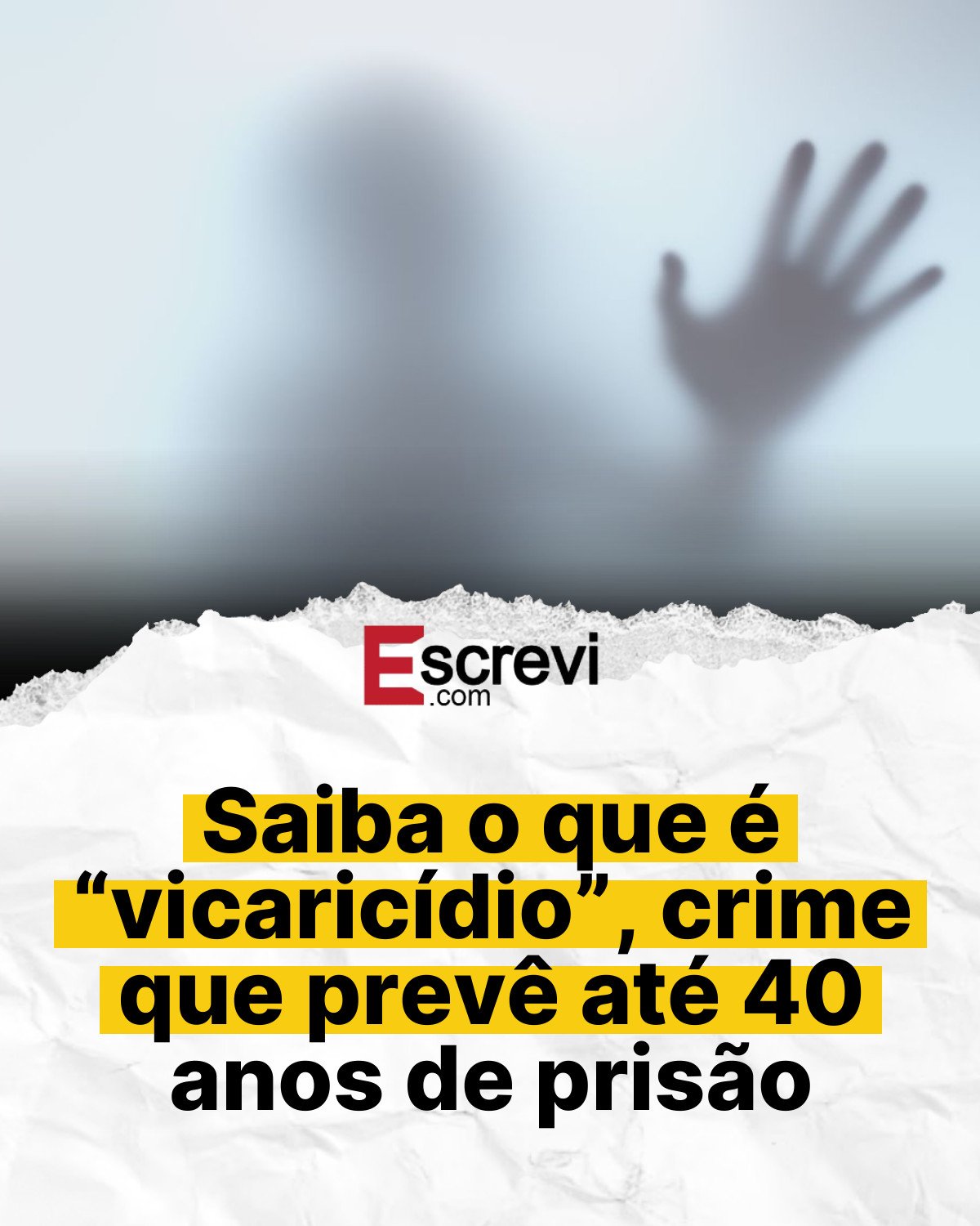 Saiba o que é “vicaricídio”, crime que prevê até 40 anos de prisão card branco