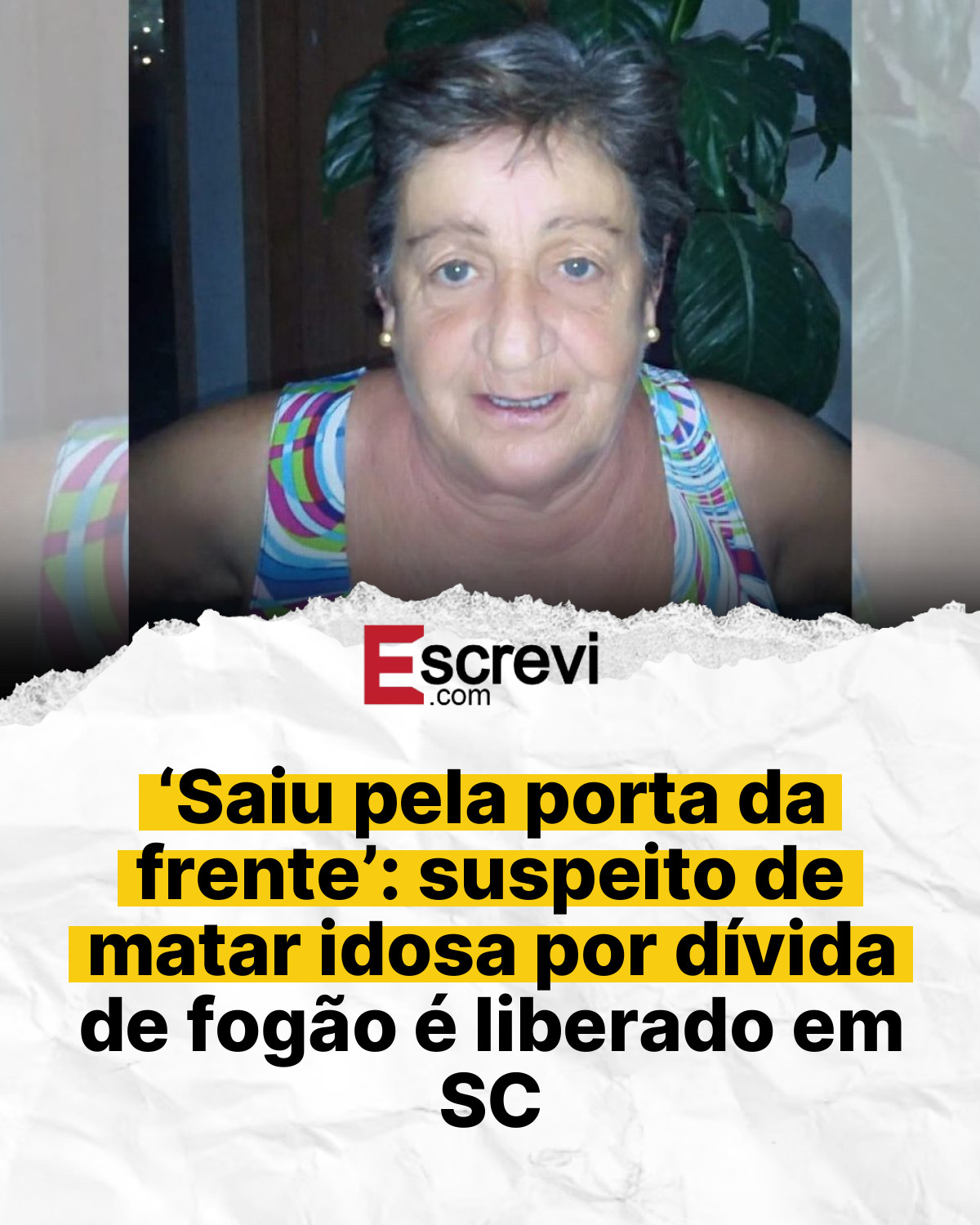 ‘Saiu pela porta da frente’: suspeito de matar idosa por dívida de fogão é liberado em SC card branco
