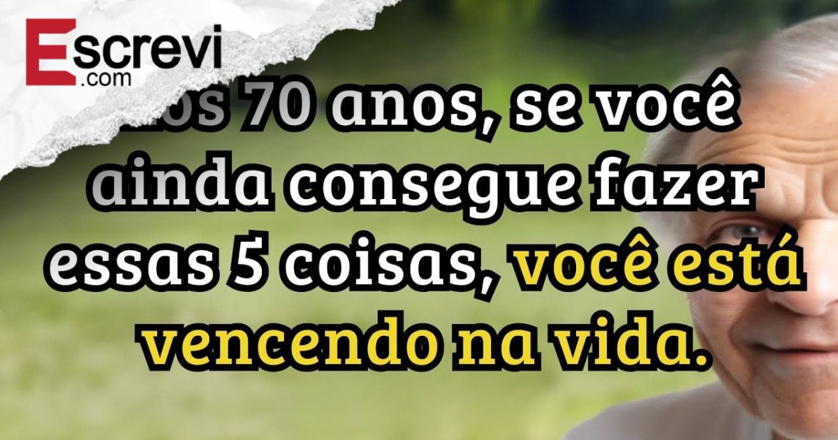 Se, aos 70 anos, você faz estas 5 coisas, está vencendo na vida — afirmam especialistas em saúde! imagem principal
