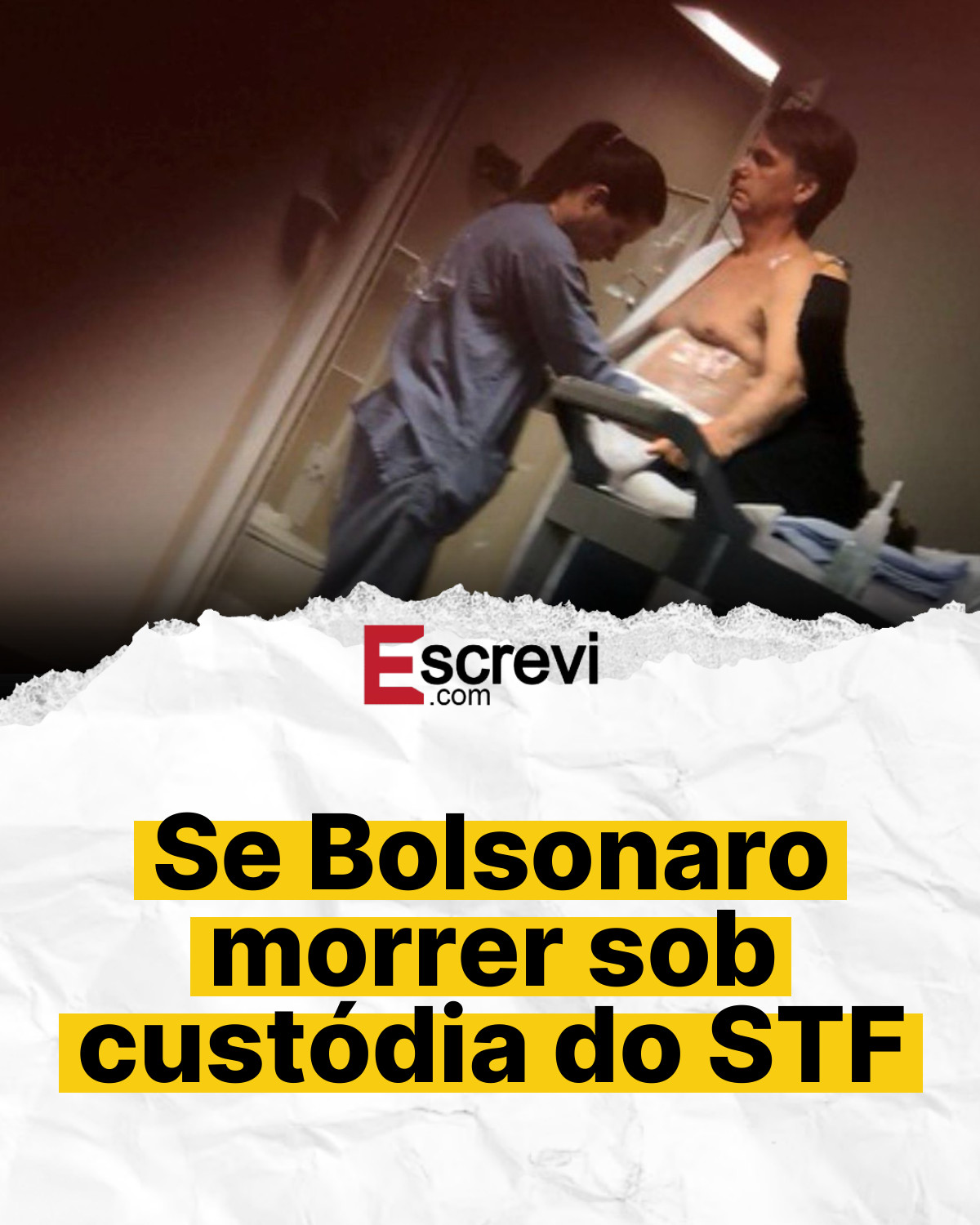 Se Bolsonaro morrer sob custódia do STF card branco