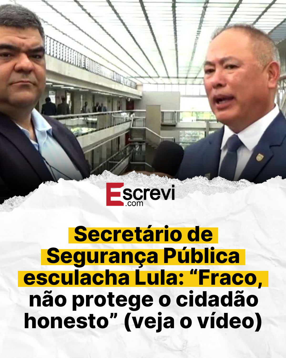 Secretário de Segurança Pública esculacha Lula: “Fraco, não protege o cidadão honesto” (veja o vídeo) card branco