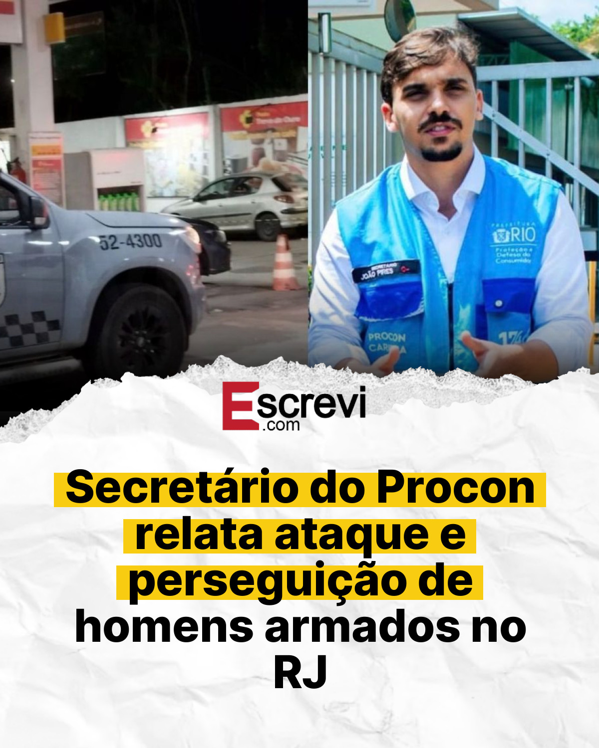 Secretário do Procon relata ataque e perseguição de homens armados no RJ card branco