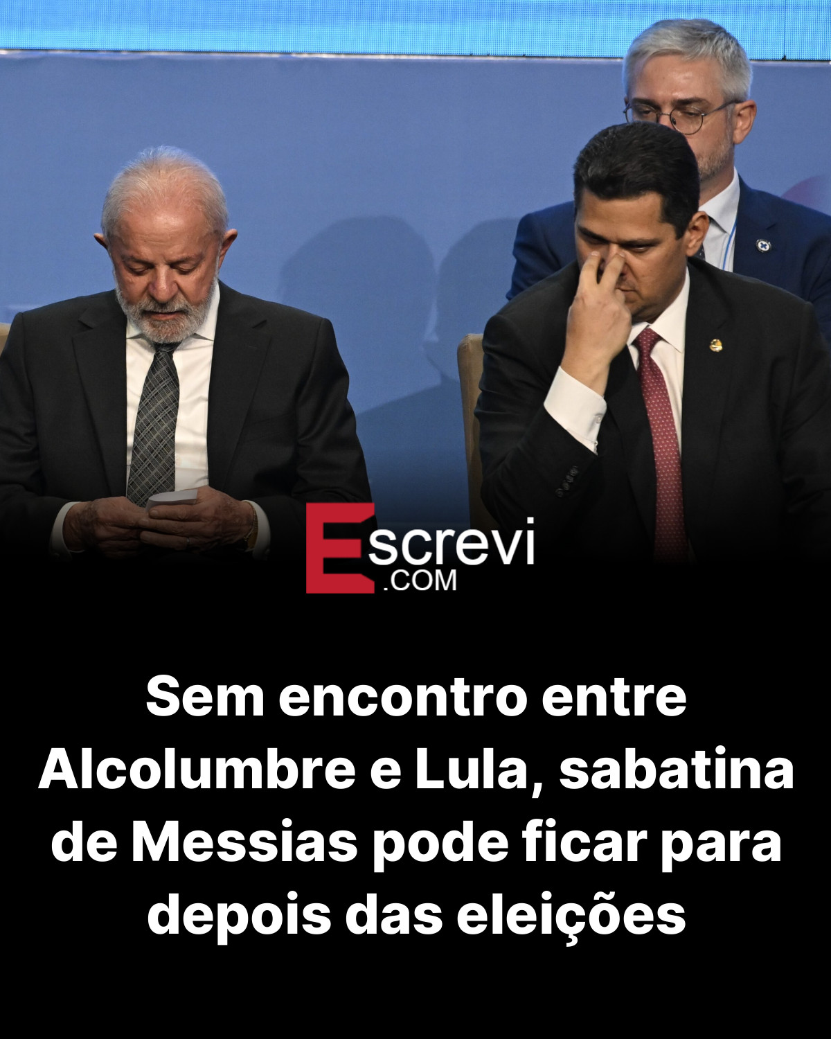 Sem encontro entre Alcolumbre e Lula, sabatina de Messias pode ficar para depois das eleições card preto
