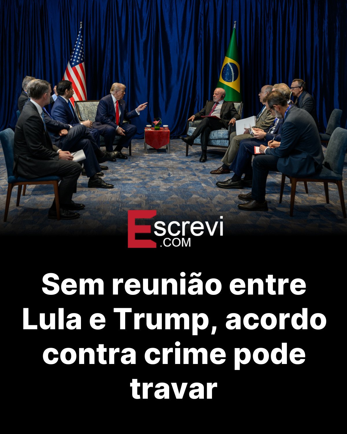 Sem reunião entre Lula e Trump, acordo contra crime pode travar card preto