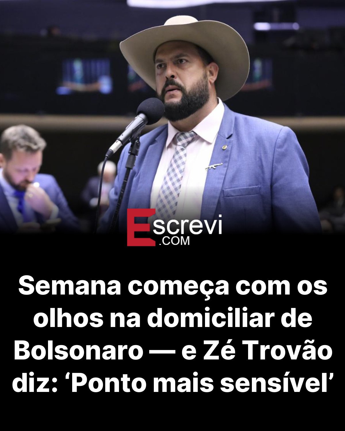 Semana começa com os olhos na domiciliar de Bolsonaro — e Zé Trovão diz: ‘Ponto mais sensível’ card preto