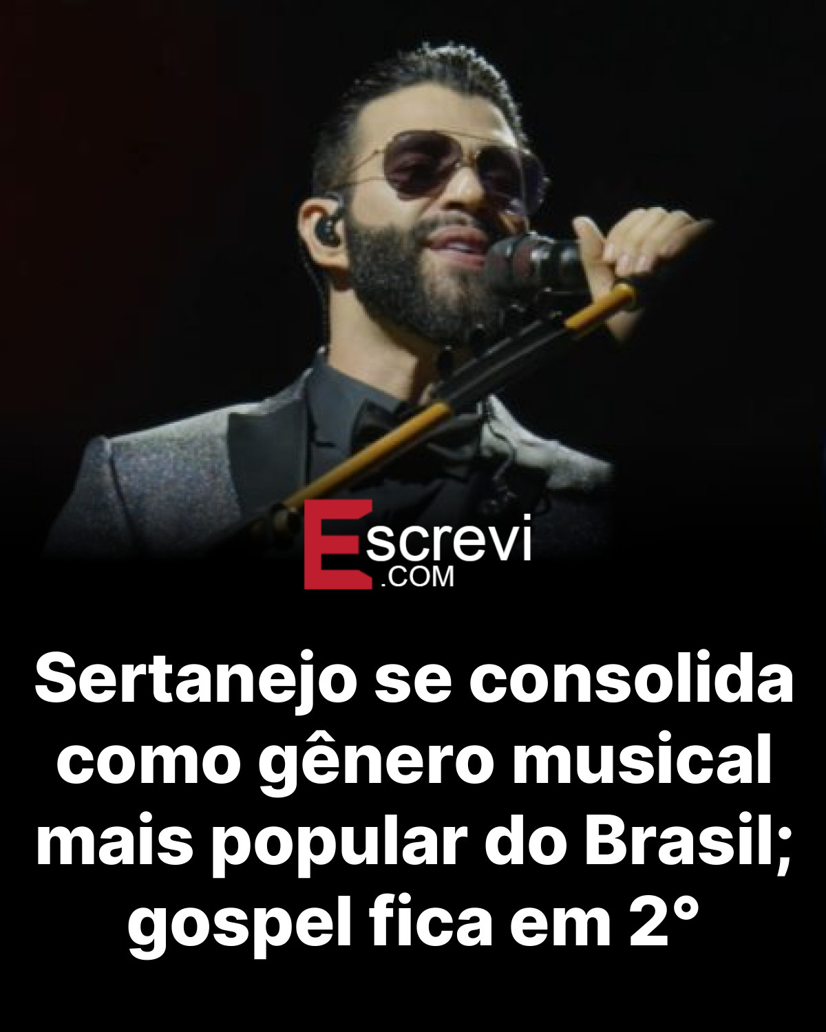 Sertanejo se consolida como gênero musical mais popular do Brasil; gospel fica em 2° card preto
