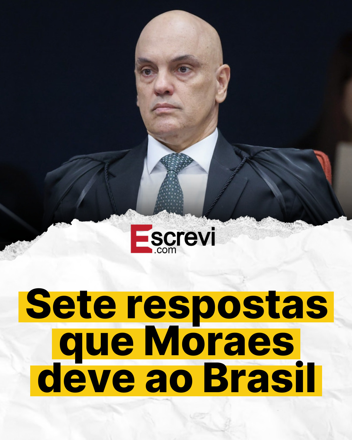 Sete respostas que Moraes deve ao Brasil card branco