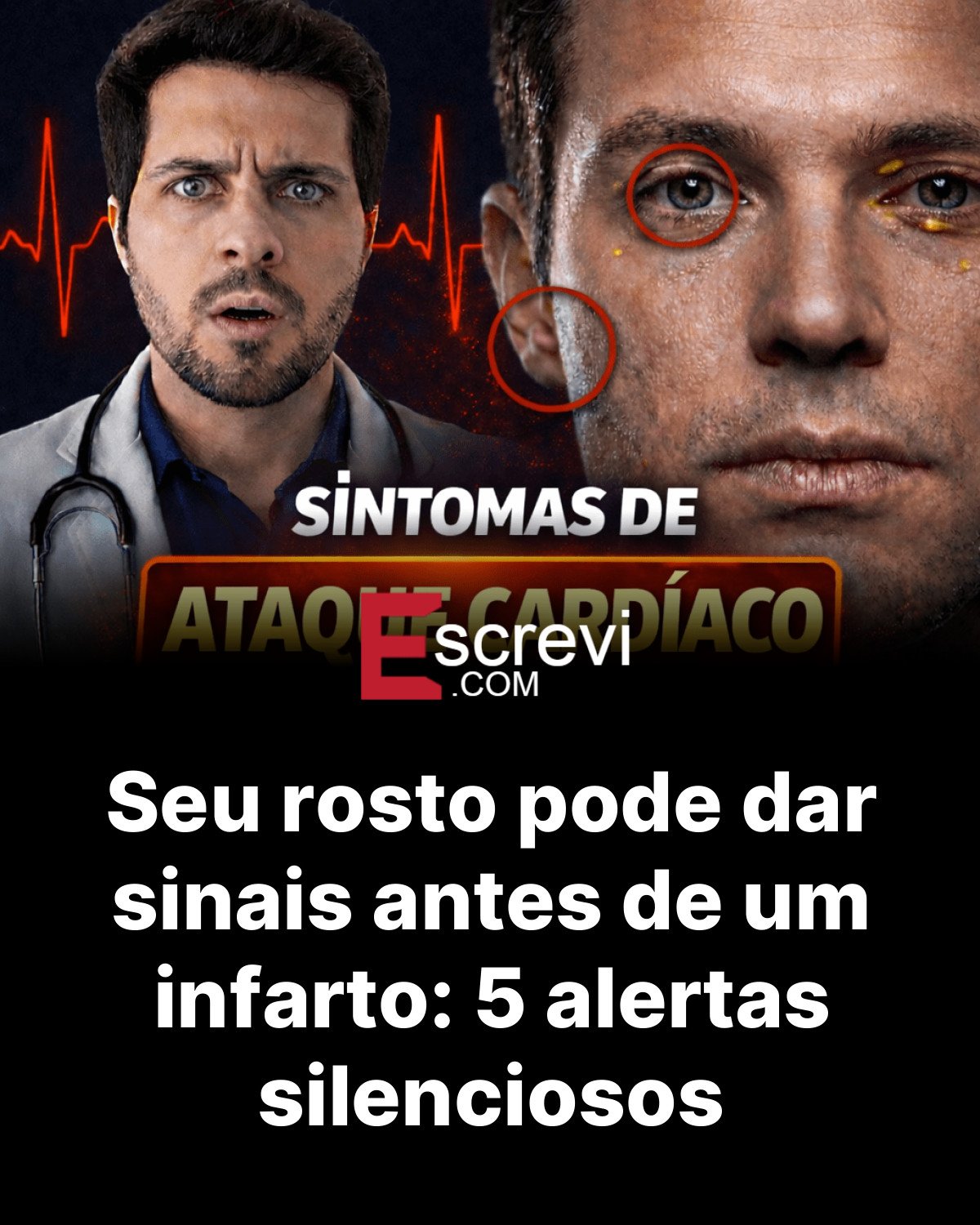 Seu rosto pode dar sinais antes de um infarto: 5 alertas silenciosos card preto