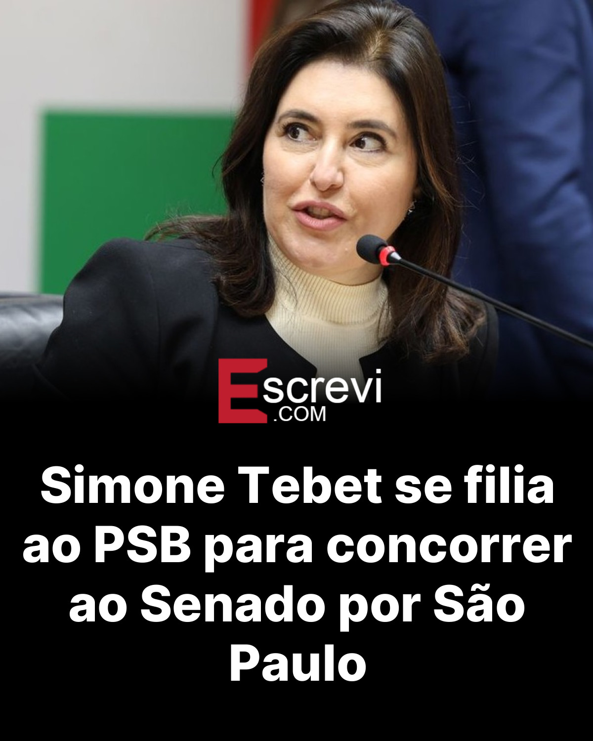 Simone Tebet se filia ao PSB para concorrer ao Senado por São Paulo card preto
