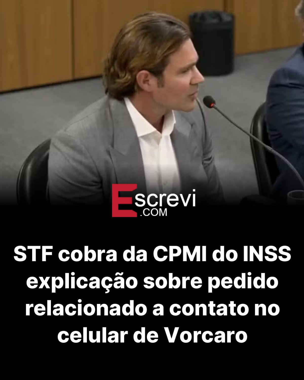 STF cobra da CPMI do INSS explicação sobre pedido relacionado a contato no celular de Vorcaro card preto