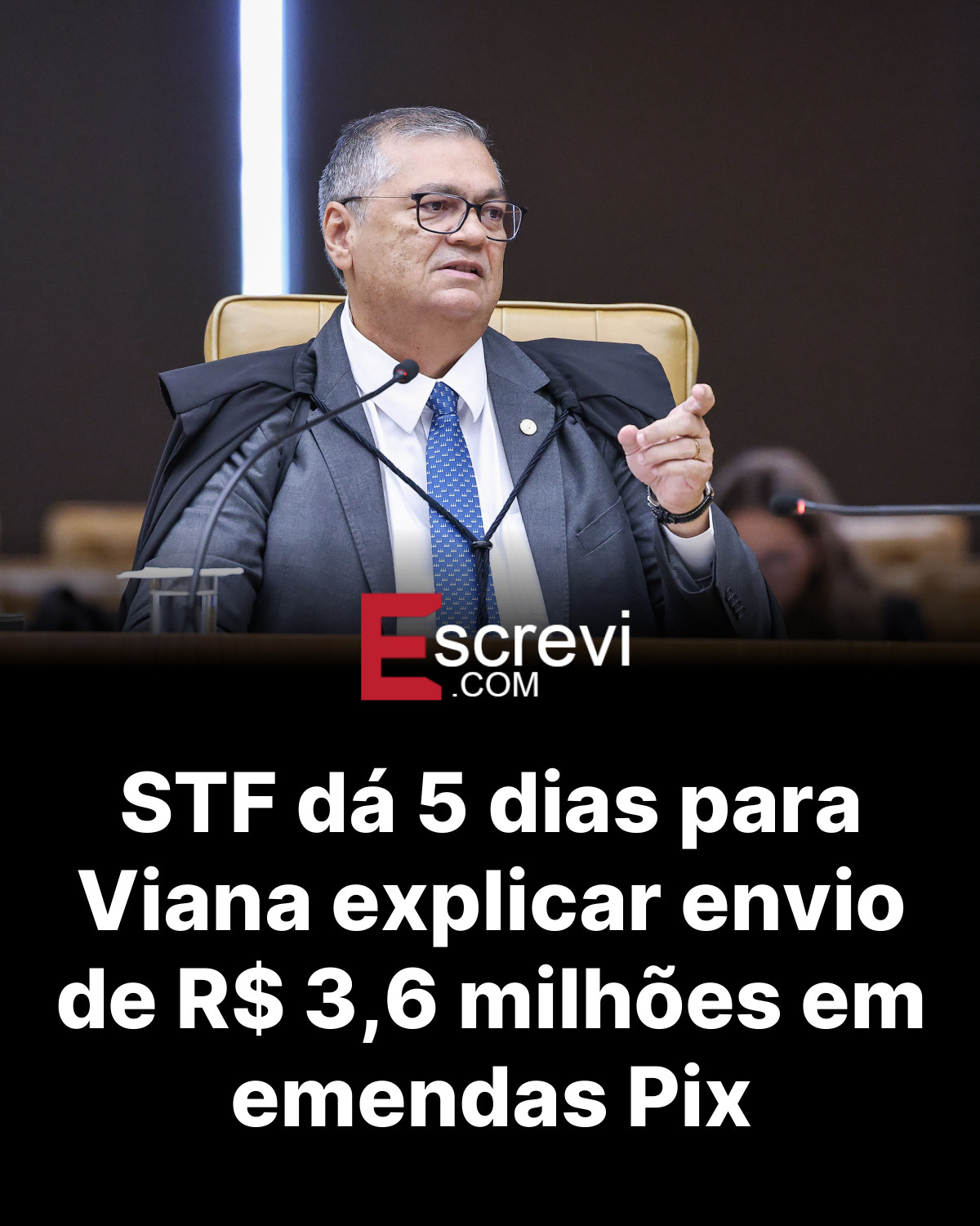 STF dá 5 dias para Viana explicar envio de R$ 3,6 milhões em emendas Pix card preto