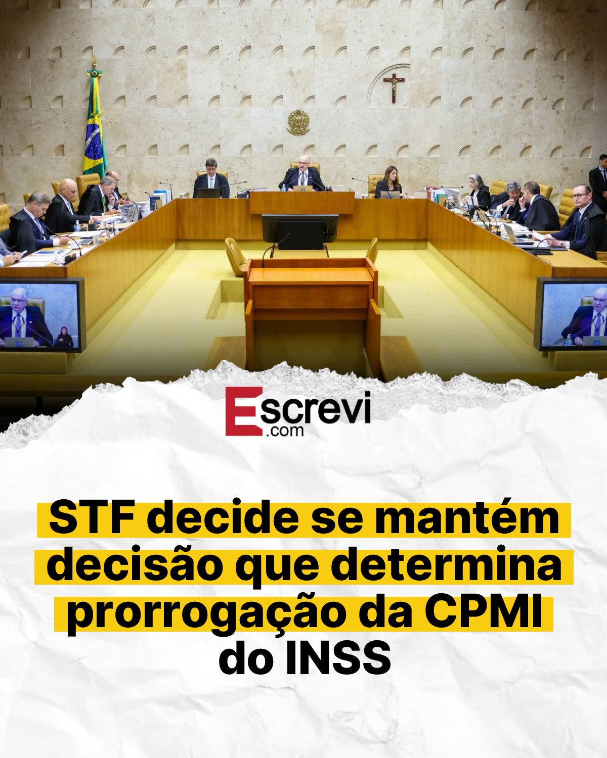 STF decide se mantém decisão que determina prorrogação da CPMI do INSS card branco