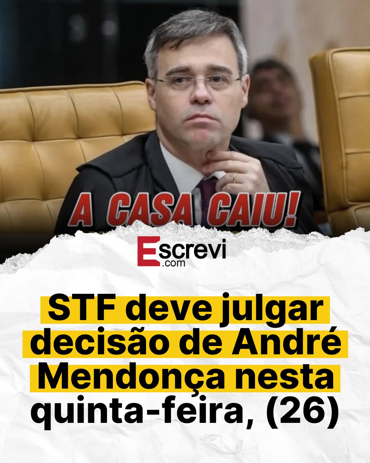 STF deve julgar decisão de André Mendonça nesta quinta-feira, (26) card branco