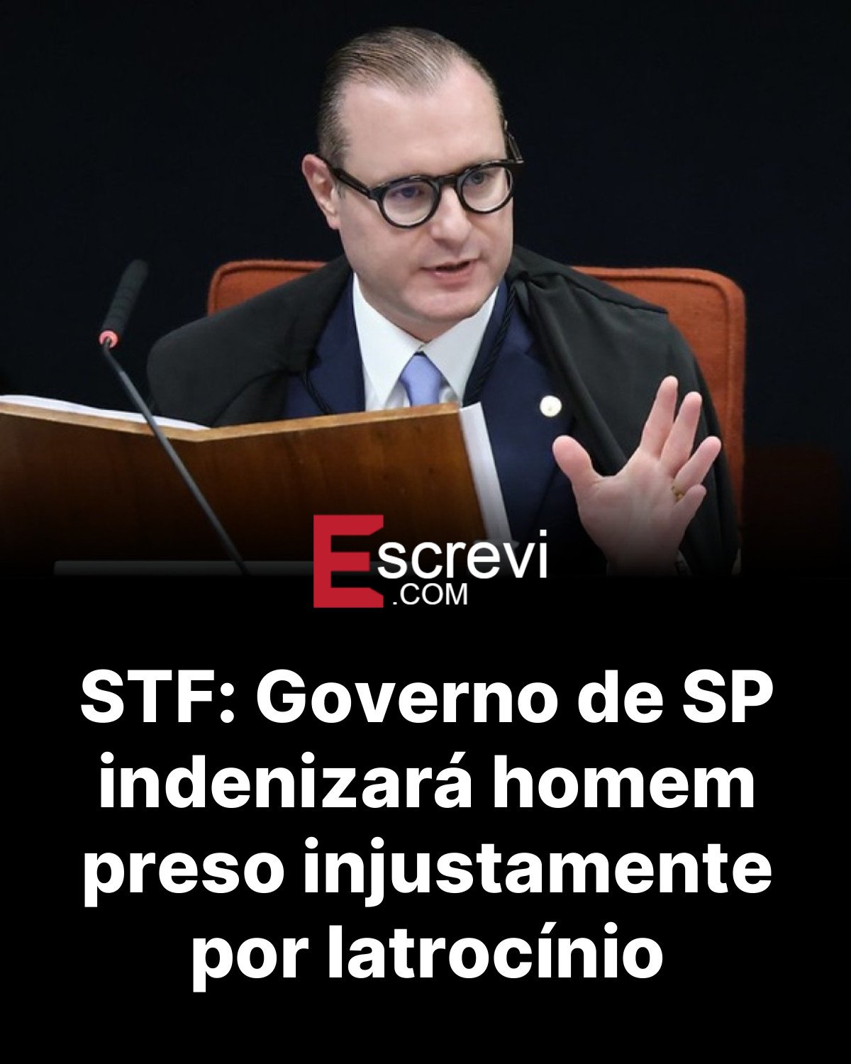 STF: Governo de SP indenizará homem preso injustamente por latrocínio card preto