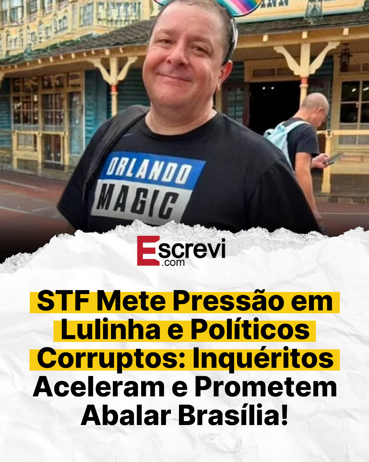 STF Mete Pressão em Lulinha e Políticos Corruptos: Inquéritos Aceleram e Prometem Abalar Brasília! card branco