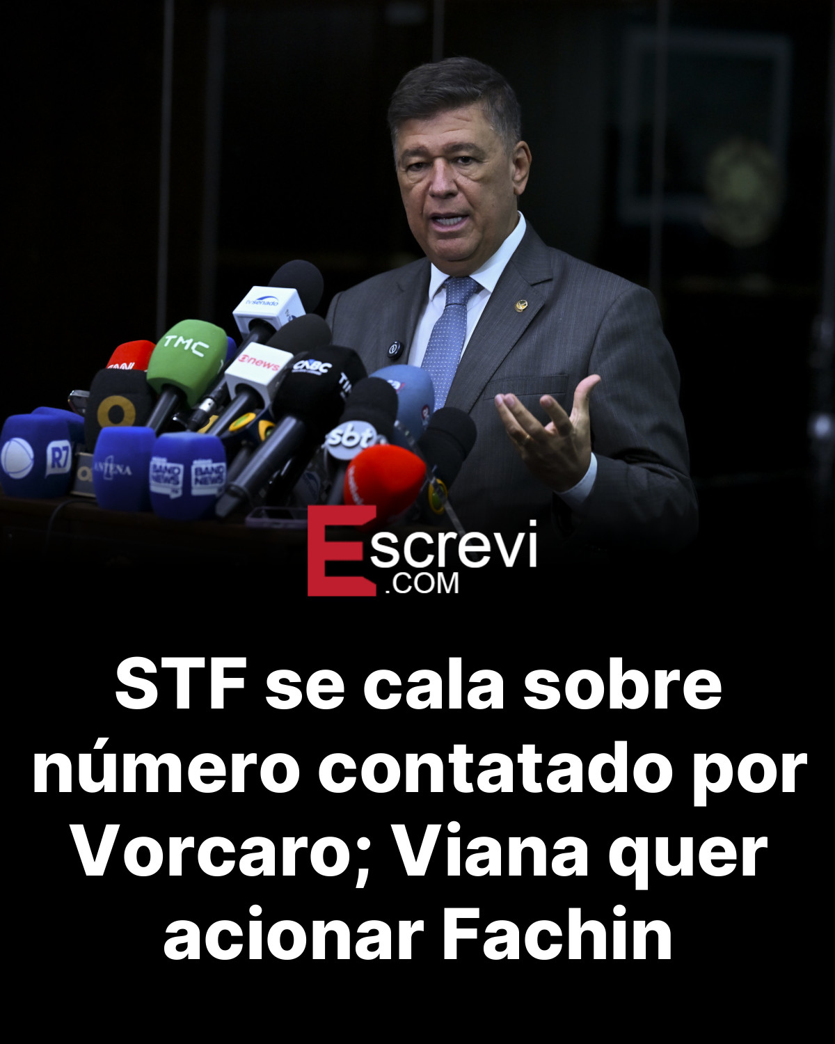 STF se cala sobre número contatado por Vorcaro; Viana quer acionar Fachin card preto