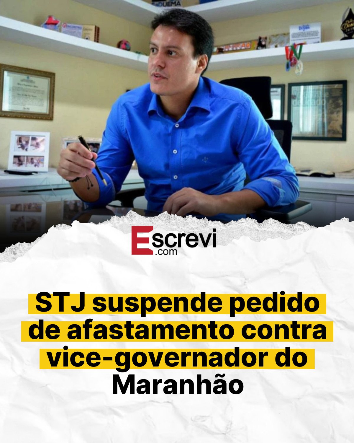 STJ suspende pedido de afastamento contra vice-governador do Maranhão card branco