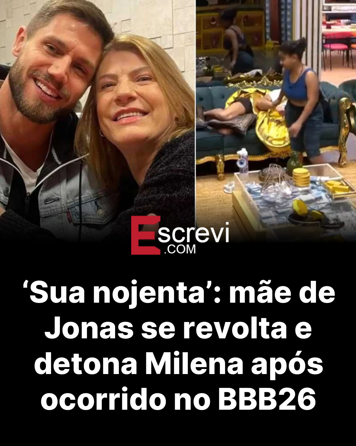 ‘Sua nojenta’: mãe de Jonas se revolta e detona Milena após ocorrido no BBB26 card preto