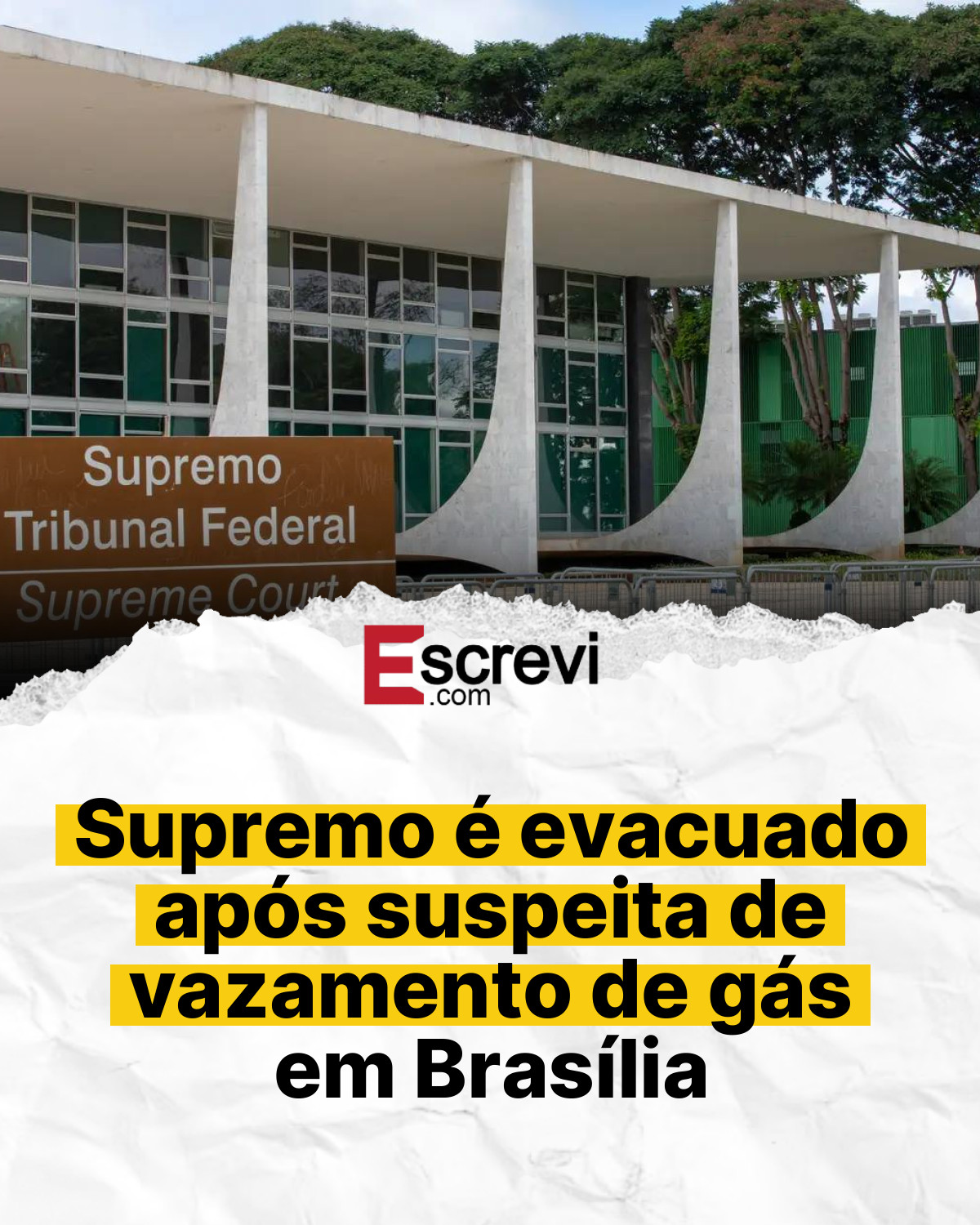 Supremo é evacuado após suspeita de vazamento de gás em Brasília card branco