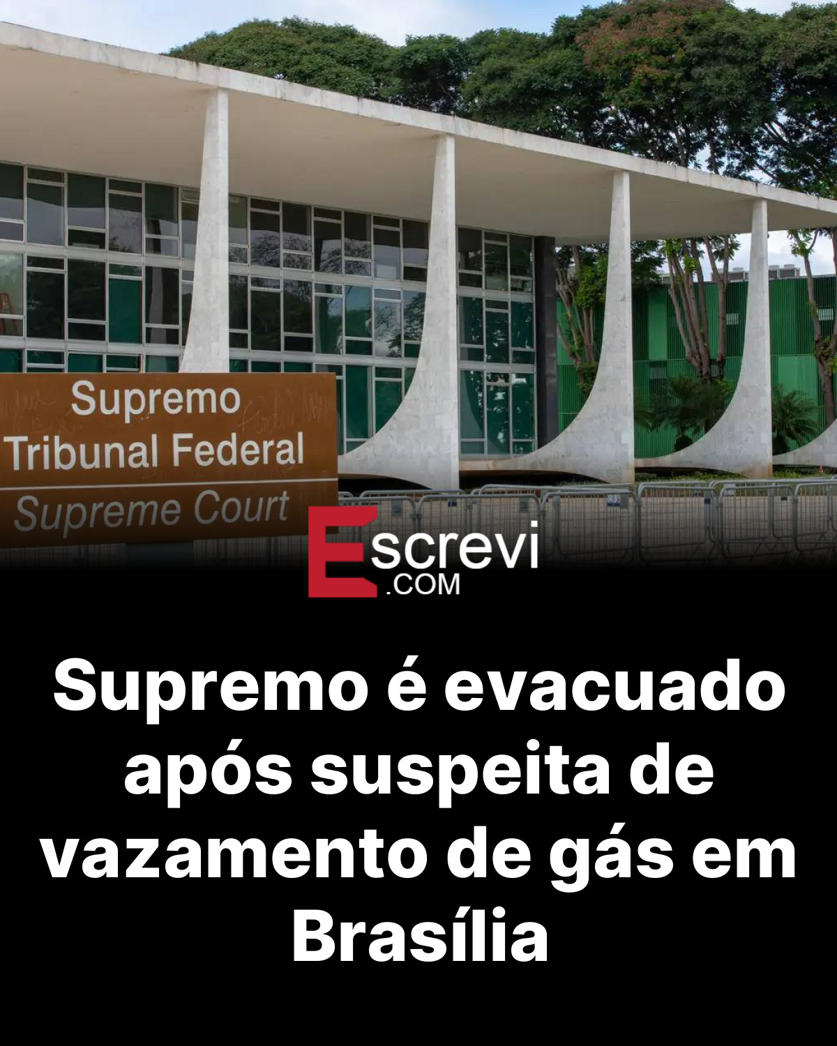 Supremo é evacuado após suspeita de vazamento de gás em Brasília card preto