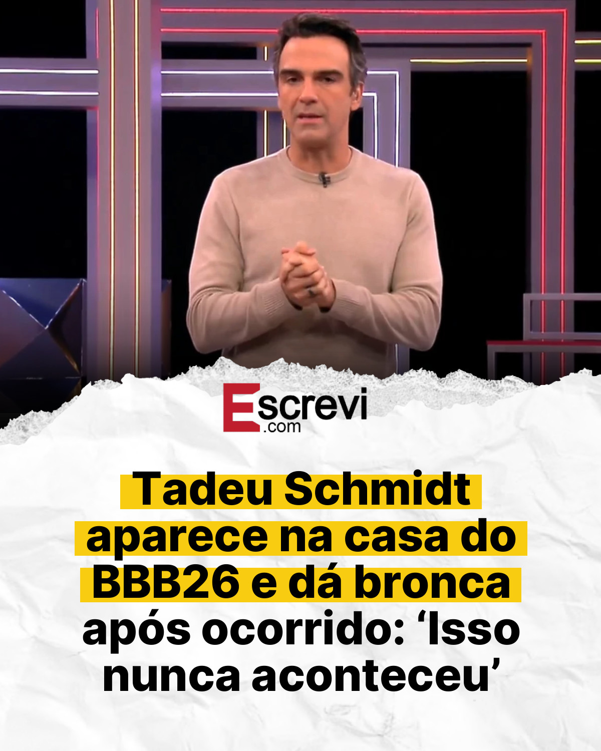 Tadeu Schmidt aparece na casa do BBB26 e dá bronca após ocorrido: ‘Isso nunca aconteceu’ card branco
