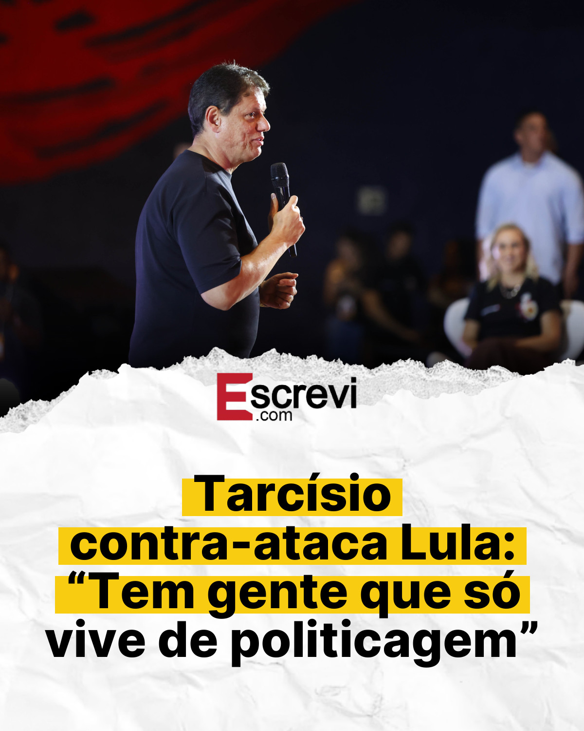 Tarcísio contra-ataca Lula: “Tem gente que só vive de politicagem” card branco