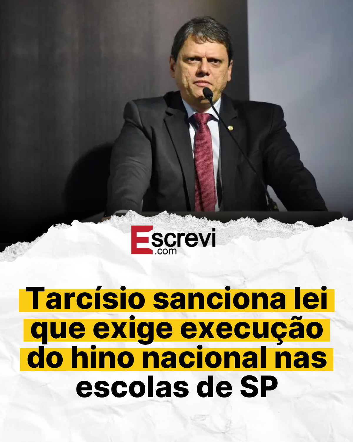 Tarcísio sanciona lei que exige execução do hino nacional nas escolas de SP card branco