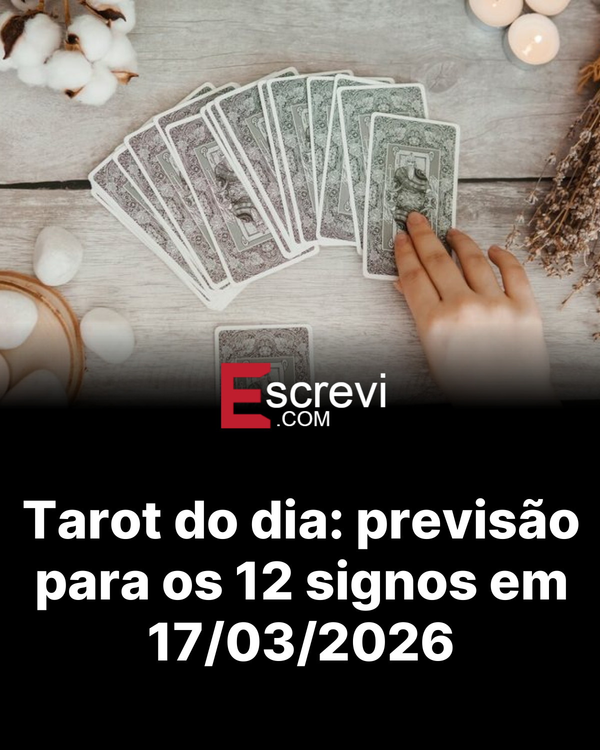 Tarot do dia: previsão para os 12 signos em 17/03/2026 card preto