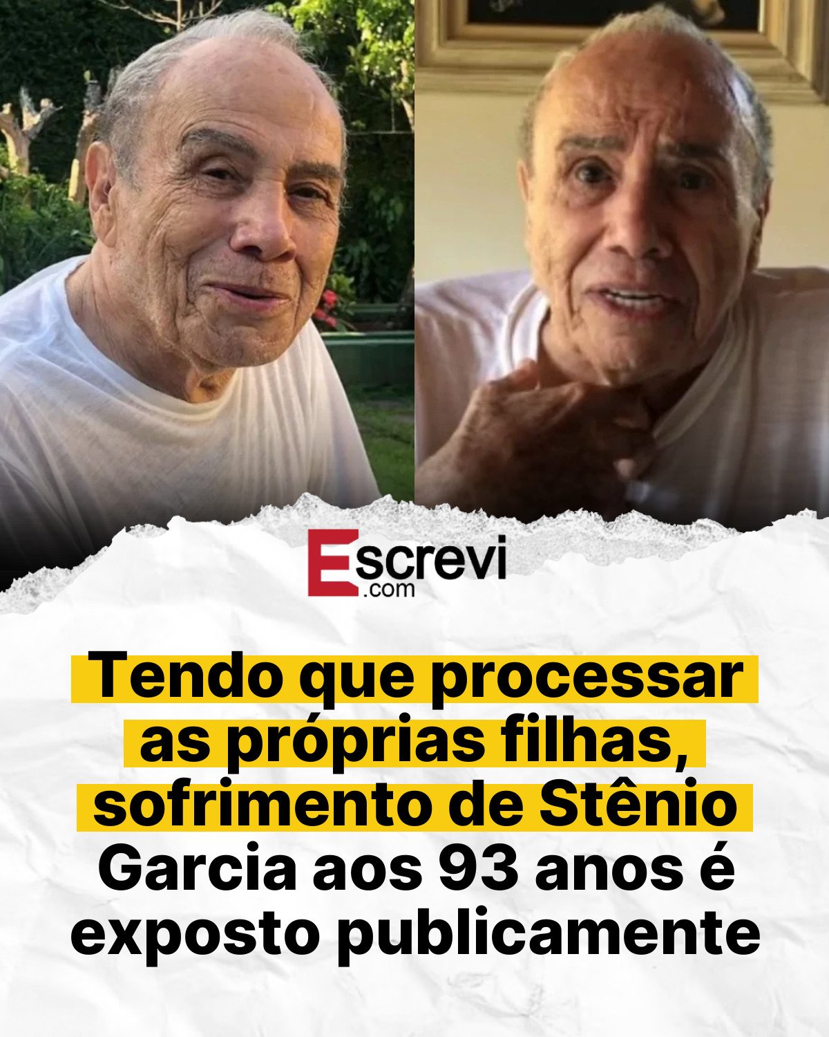 Tendo que processar as próprias filhas, sofrimento de Stênio Garcia aos 93 anos é exposto publicamente card branco