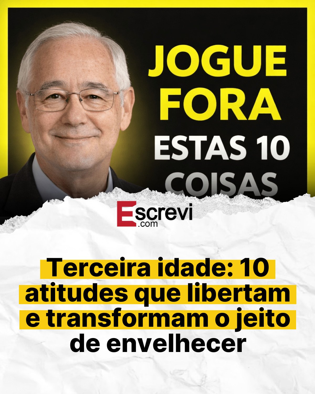 Terceira idade: 10 atitudes que libertam e transformam o jeito de envelhecer card branco